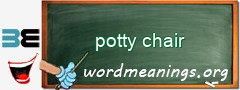 WordMeaning blackboard for potty chair